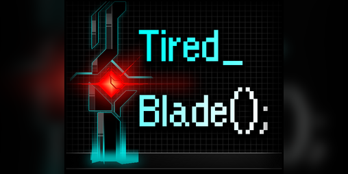 Cover image for Tired_Blade();