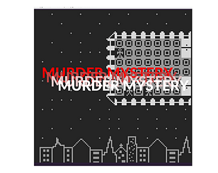 MURDER MYSTERY!
