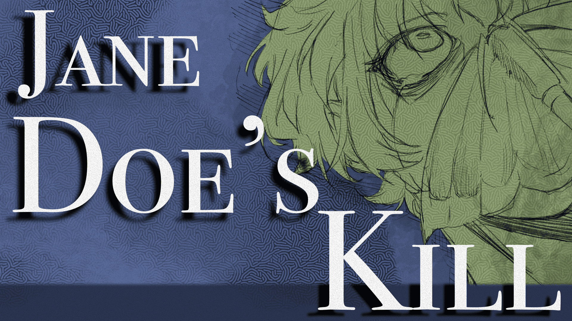 Jane Doe's Kill