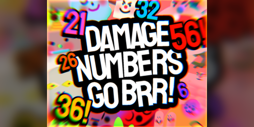 Cover image for Damage Numbers Go Brr!