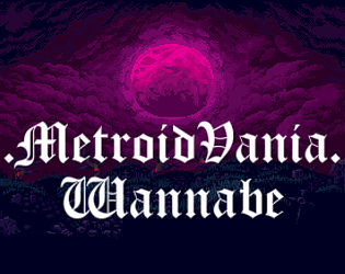 MetroidVania Wannabe