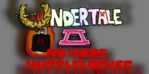Cover image for UNDERTALE 2: NO MORE NUZZLELOCKES