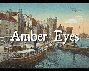 Amber Eyes [Free] [Visual Novel] [Windows]