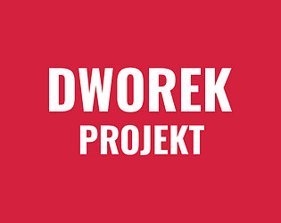 Dworek Projekt