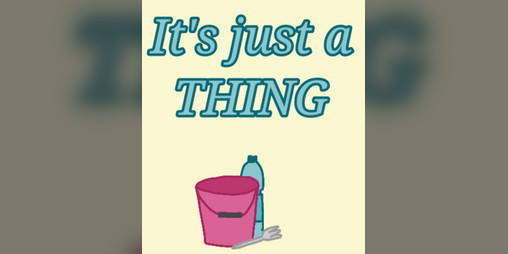 Cover image for It's just a THING