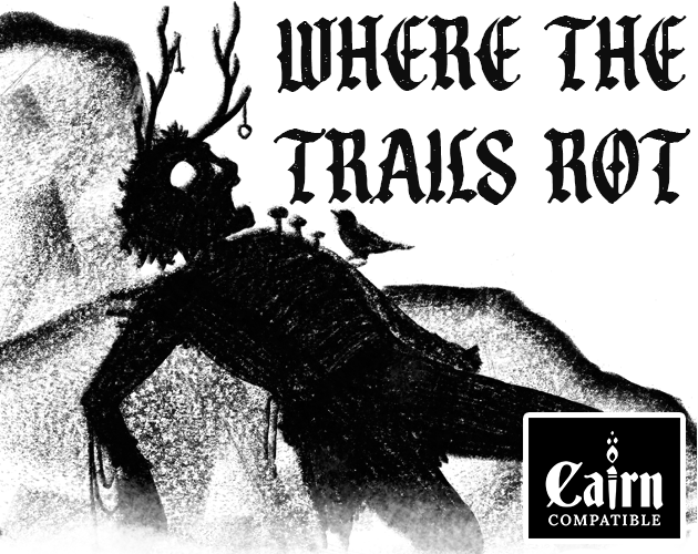 Cover image for WHERE THE TRAILS ROT [Cairn]