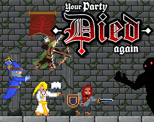 Your party died again (Demo)