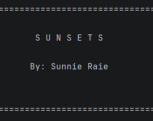 Sunsets [Free] [Interactive Fiction]