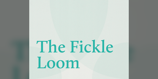 Cover image for The Fickle Loom
