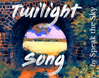 Twilight Song   - what will you do in humanity's twilight? 