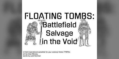 Cover image for Floating Tombs: battlefield salvage in the void
