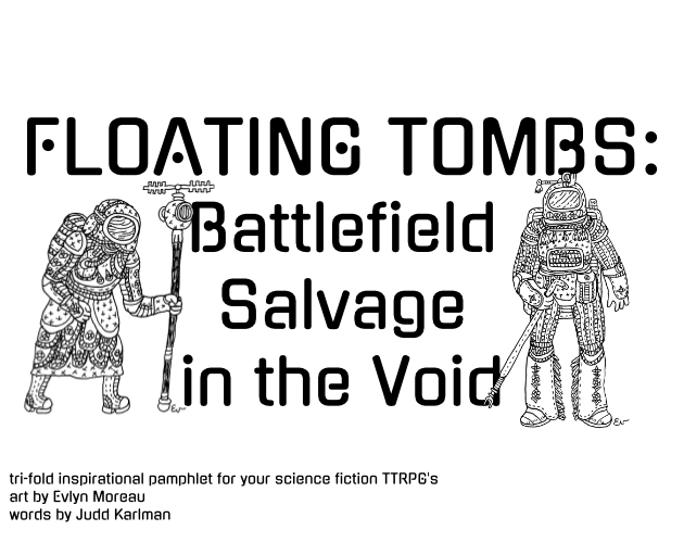 Cover image for Floating Tombs: battlefield salvage in the void