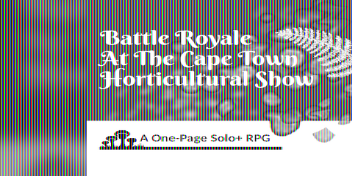 Cover image for Battle Royale At The Cape Town Horticultural Show