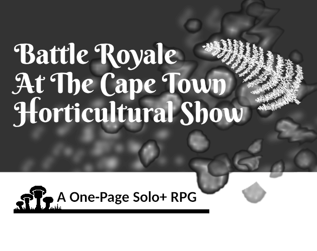 Cover image for Battle Royale At The Cape Town Horticultural Show
