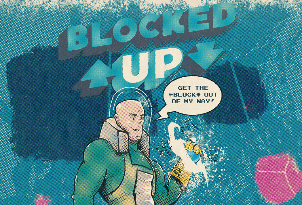 Blocked Up