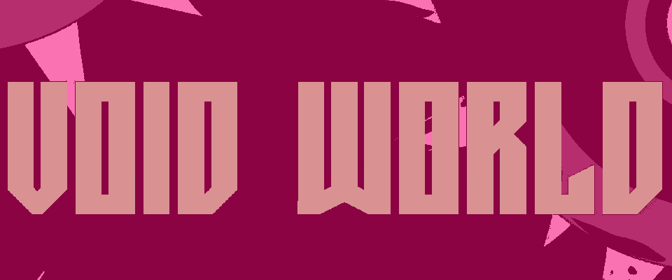 VoidWorld
