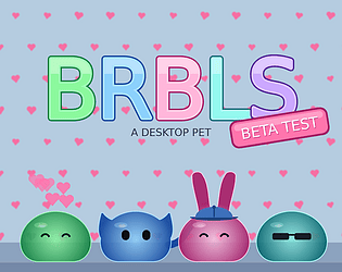 Brbls! BETA [Free] [Simulation] [Windows]