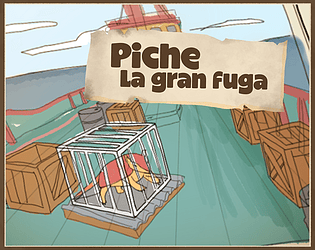 Piche: El Escape Perfecto [Free] [Windows] [macOS]