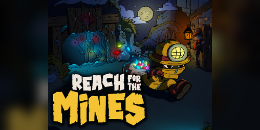 Cover image for Reach For The Mines