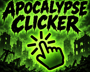 Apocalypse Clicker