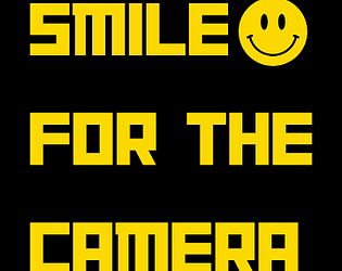 Smile For The Camera [Free]