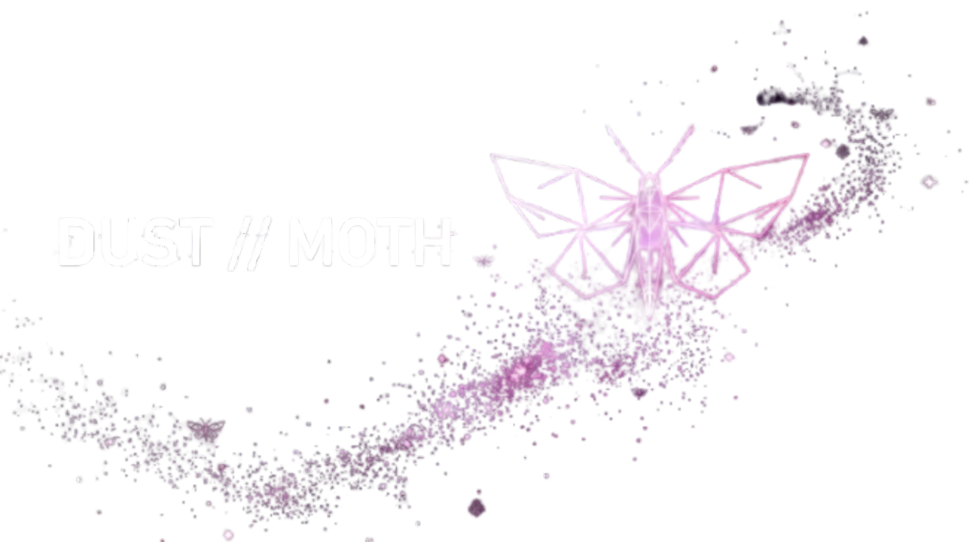 Moth//Dust