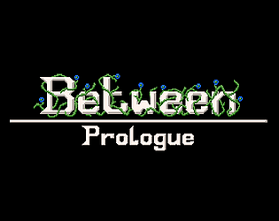 Between | The Prologue game screenshot