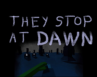 They Stop At Dawn [Free] [Action] [Windows]