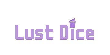 Lust Dice