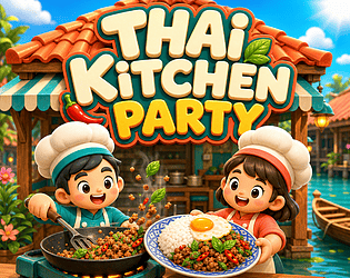 Thai Kitchen Party [Free] [Simulation]