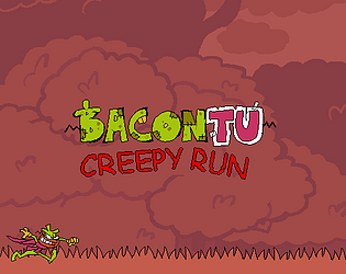 Bacontu Creepy Run [Free] [Platformer] [Windows]