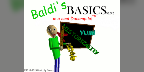 Cover image for Baldi's Basics In A Cool Decompile!