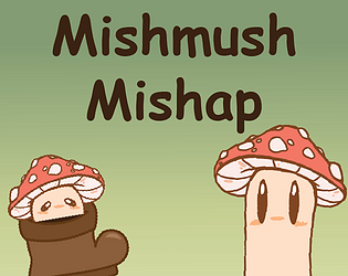Mishmush Mishap [Free] [Puzzle]
