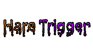 HARE TRIGGER