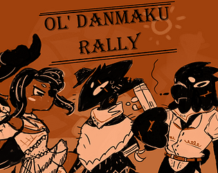 Ol' Danmaku Rally [Free] [Shooter] [Windows]