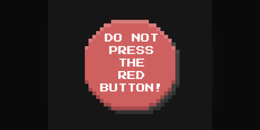 Cover image for Do not press the Red Button - demo