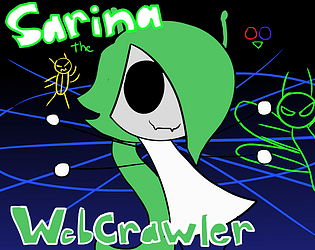 Sarina the web crawler [Free] [Action] [Windows]