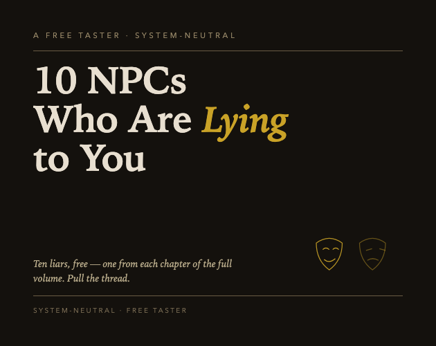 10 NPCs Who Are Lying to You (Free Taster)