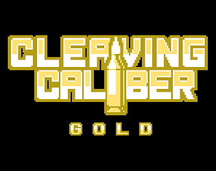 CLEAVING CALIBER GOLD [GBC] [Free] [Action]