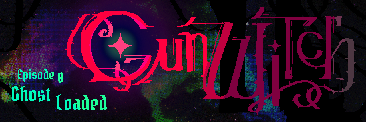 Gunwitch - Episode 0