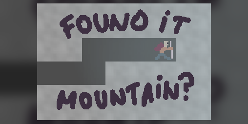Cover image for Found it, Mountain?