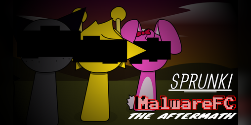 Cover image for Sprunki - MalwareFC : THE AFTERMATH