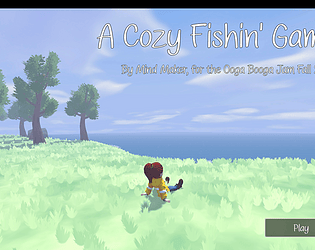 A Cozy Fishin Game [Free] [Other] [Windows] [macOS] [Linux]