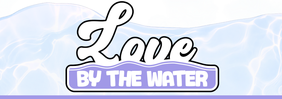 Love by the Water