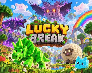 Lucky Break [Free] [Adventure]
