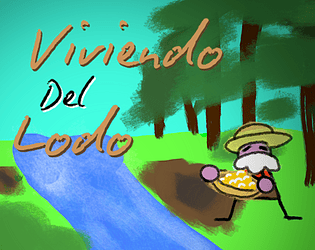 Viviendo Del Lodo [Free] [Simulation]