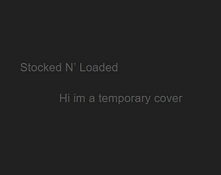 Stocked N' Loaded [Free] [Strategy]