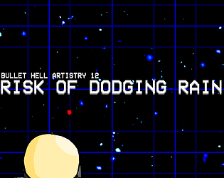 Risk of Dodging Rain [Free] [Shooter]