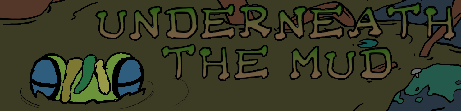 Underneath The Mud
