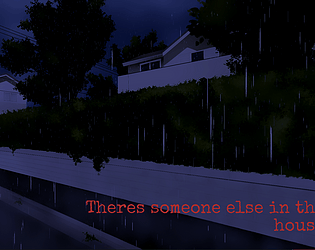 There's Someone Else in the House [Free] [Visual Novel] [Windows] [macOS] [Linux]